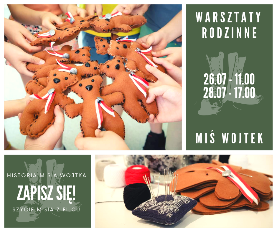Warsztaty rodzinne miś wojtek, zdjęcie gotowych filcowych misiów trzymanych w rękach dzieci, nitka, igła, filcowe materiały. dwa terminy 26 lipca o godz: 11:00 i 28 lipca o godz: 17