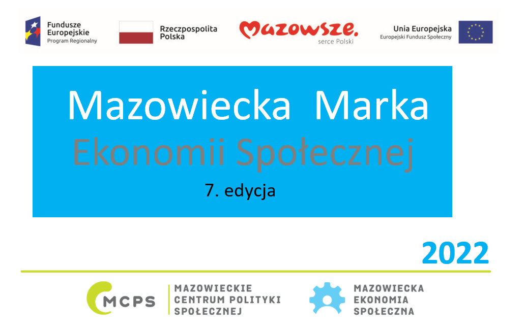 Plakat informacyjny o 7 edycji konkursu Mazowiecka Marka Ekonomii Społecznej 2022