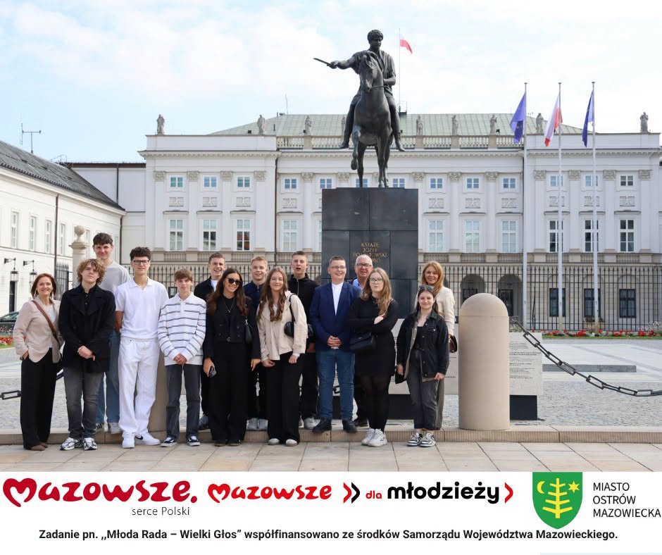 MŁODZIEŻOWA RADA MIASTA OSTRÓW MAZOWIECKA Z WIZYTĄ W WARSZAWIE