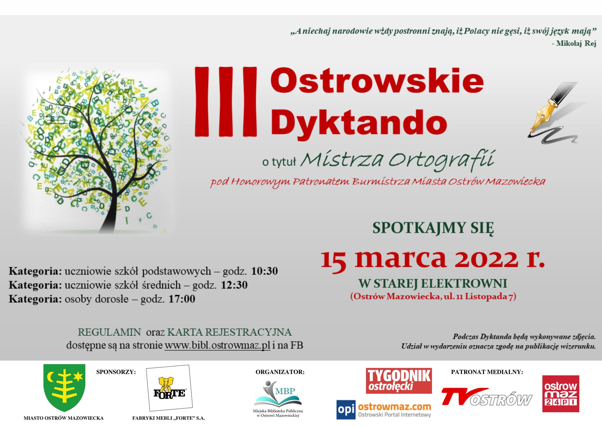 Plakat informacyjny z informacją o konkursie trzecim ostrowskim dyktandzie o tytuł mistrza ortografii który odbędzie sie w dniu 15 marca 2022 roku w Starej Elektrowni
