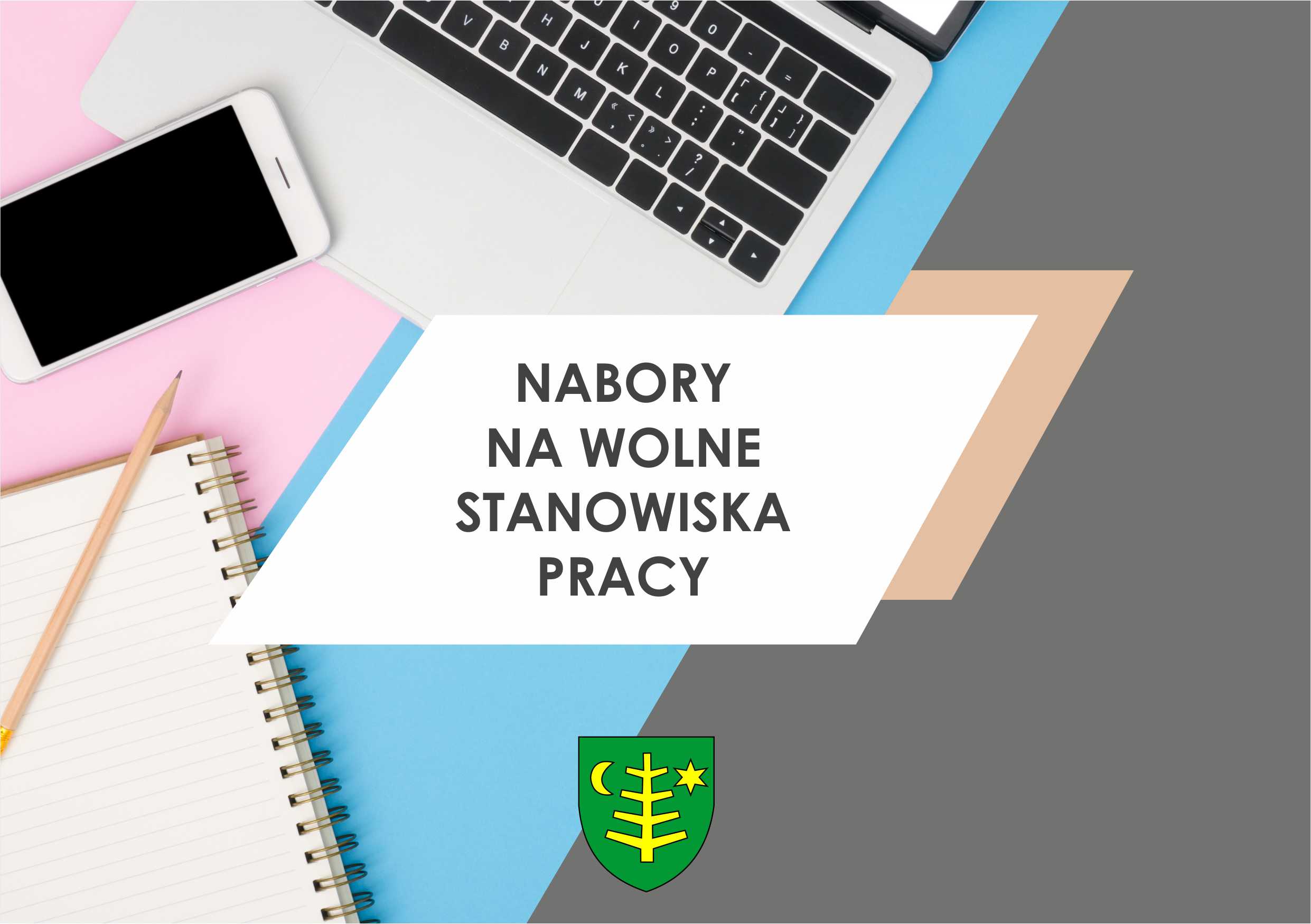 Plakat informacyjny dotyczący naboru na wolne stanowiska pracy 