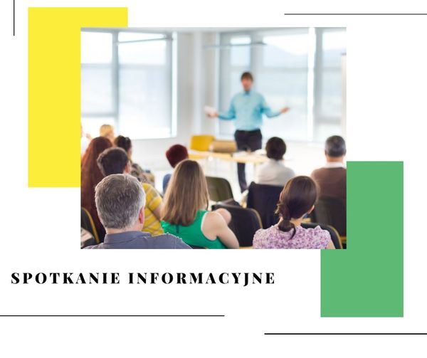 SPOTKANIE INFORMACYJNE