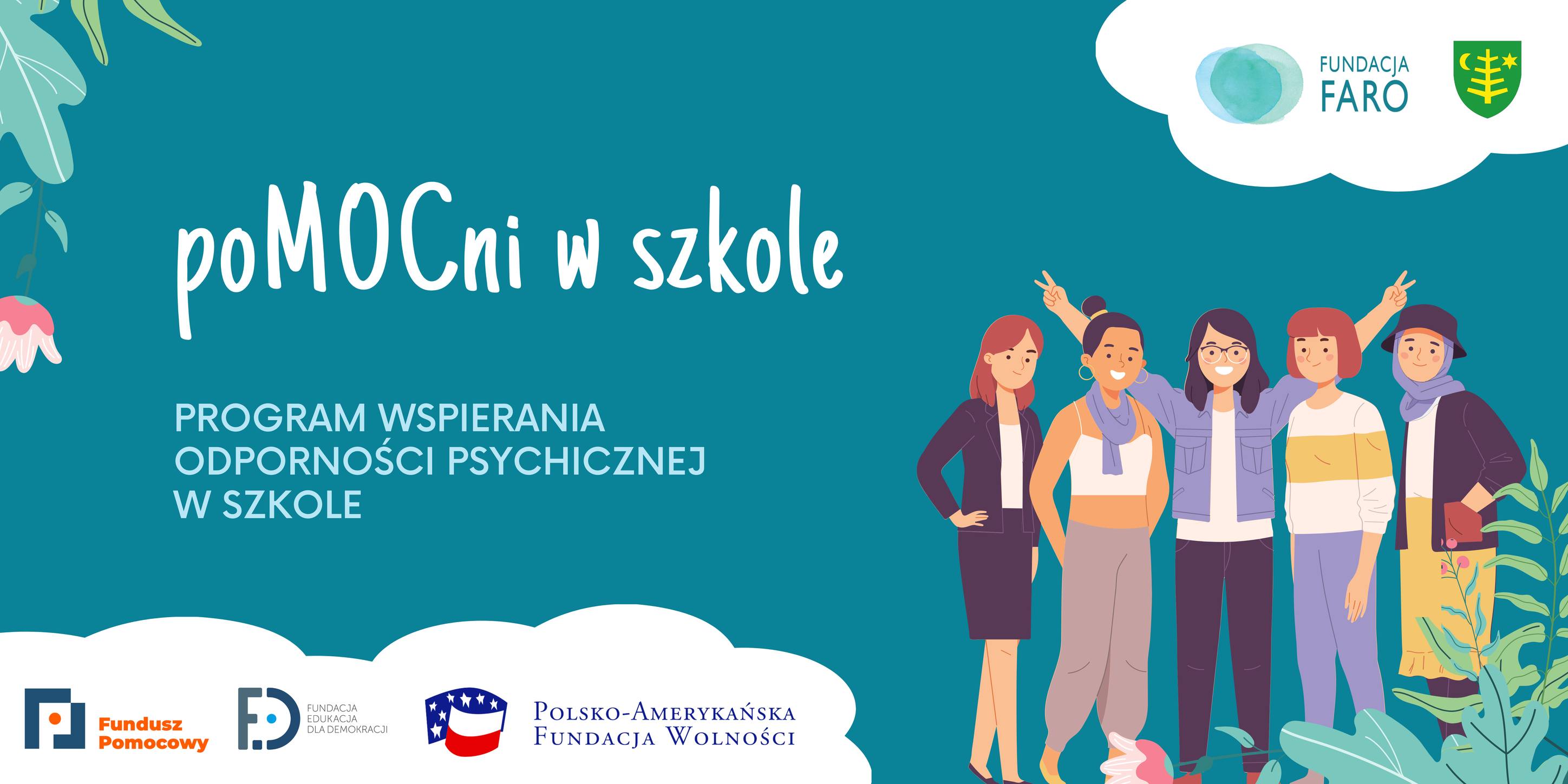 Plakat Pomocni w Szkole programu wspierania odporności psychicnej. Na plakacie widoczne jest kilka postaci, logo miasta Ostrów Mazowiecka