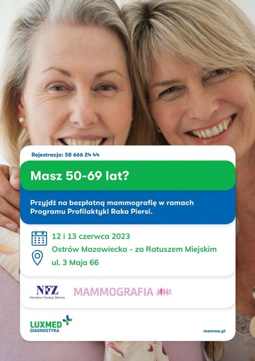 plakat bezpłatne badania mammograficzne dla Pań w wieku 50-69 lat finansowane przez NFZ w ramach Programu Profilaktyki Raka Piersi