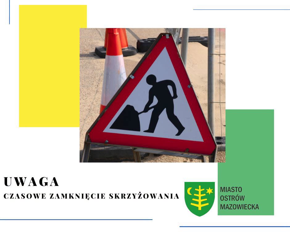 Czasowe zamknięcie skrzyżowania