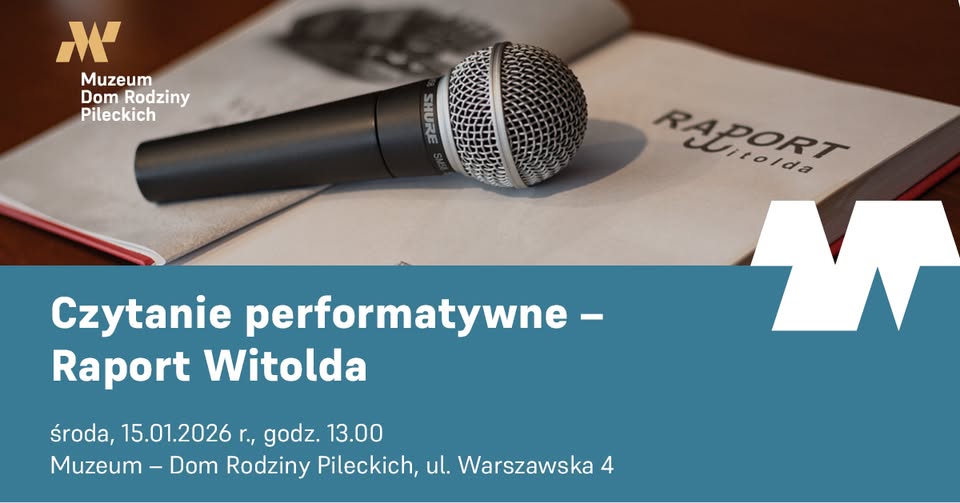 Czytanie performatywne „Raportu Witolda” w Muzeum Dom Rodziny Pileckich
