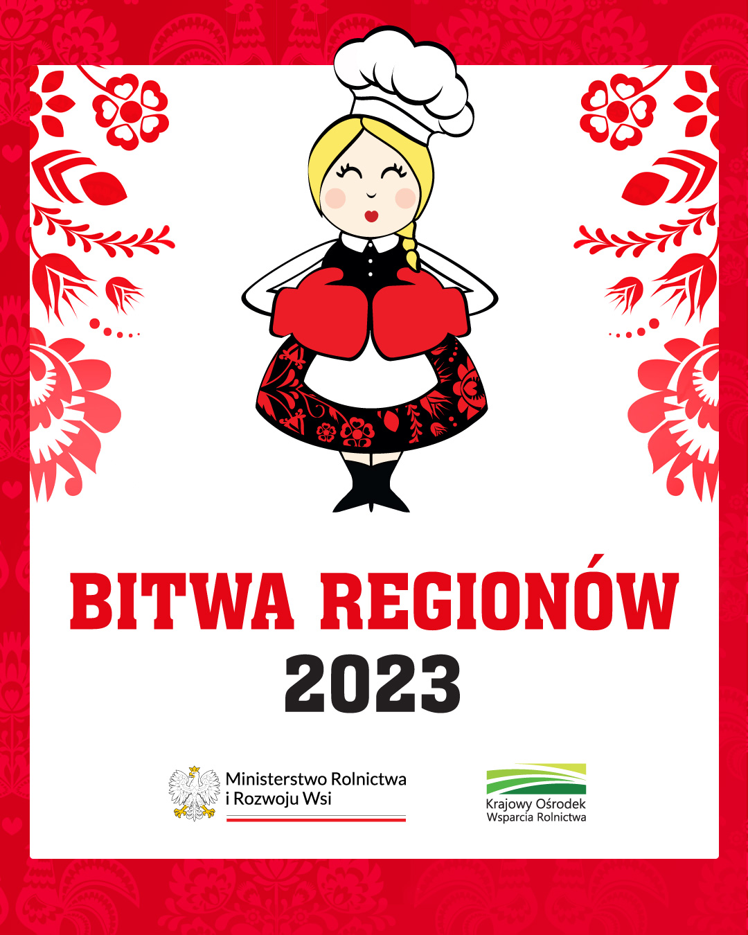 Plakat BITWA REGIONÓW 2023 Ministerstwo Rolnictwa i Rozwoju Wsi Krajowy Ośrodek Wsparcia Rolnictwa