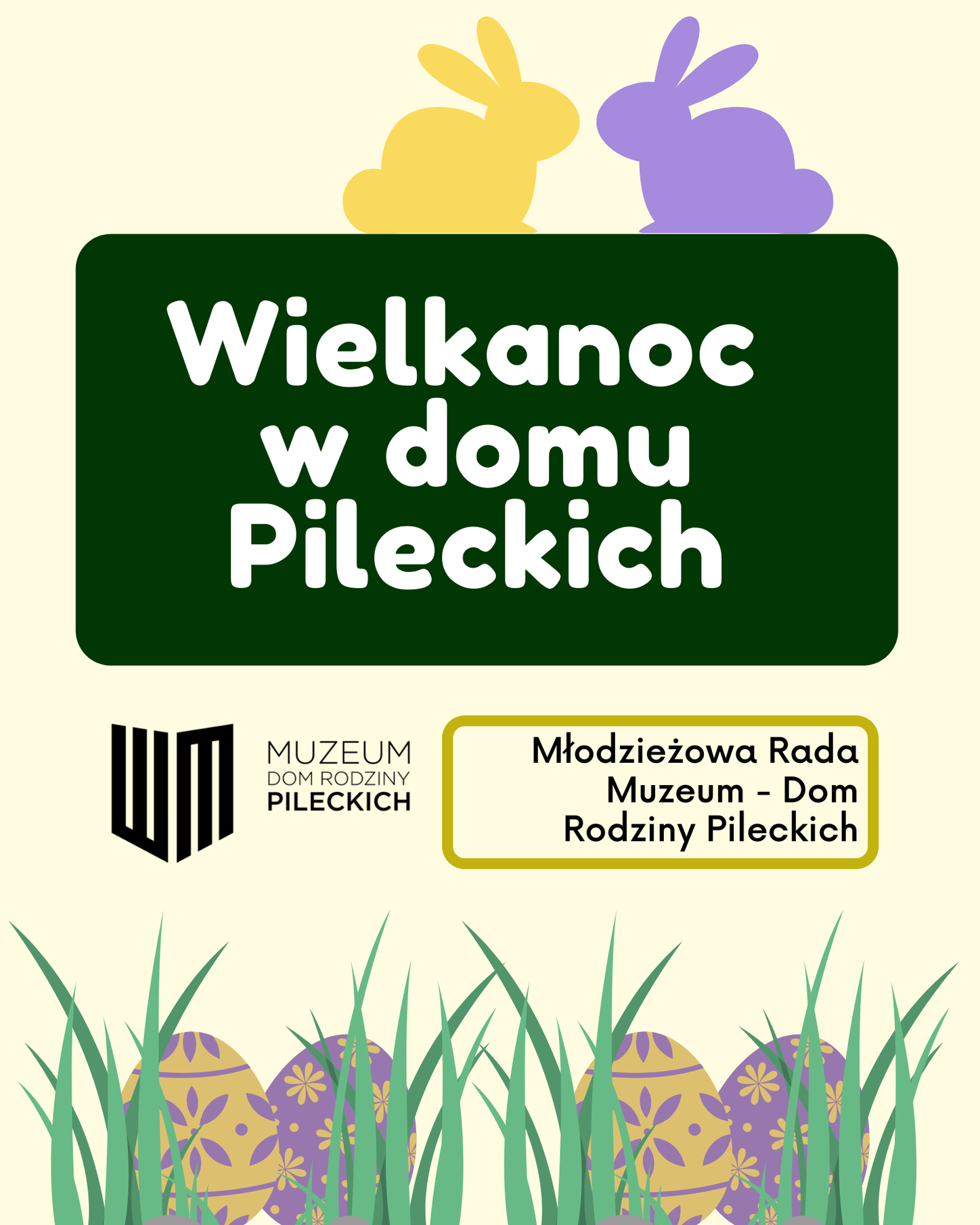 Na obrazie jajka w koszyku, zajączki jako plakat informacyjny o konkursie Wielkanoc w domu Pileckich 