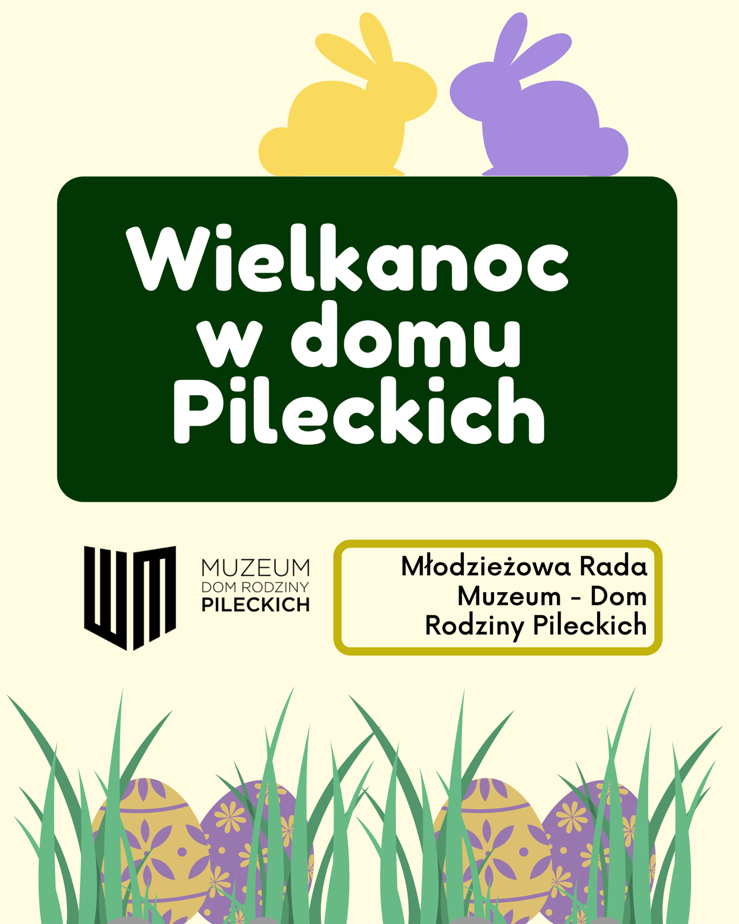 Na obrazie jajka w koszyku, zajączki jako plakat informacyjny o konkursie Wielkanoc w domu Pileckich