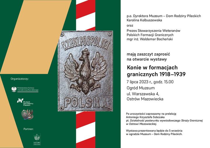 wystawa czasowa "Konie w formacjach granicznych 1918-1939" która odbędzie się w piątek 7 lipca o godzinie 15:00.