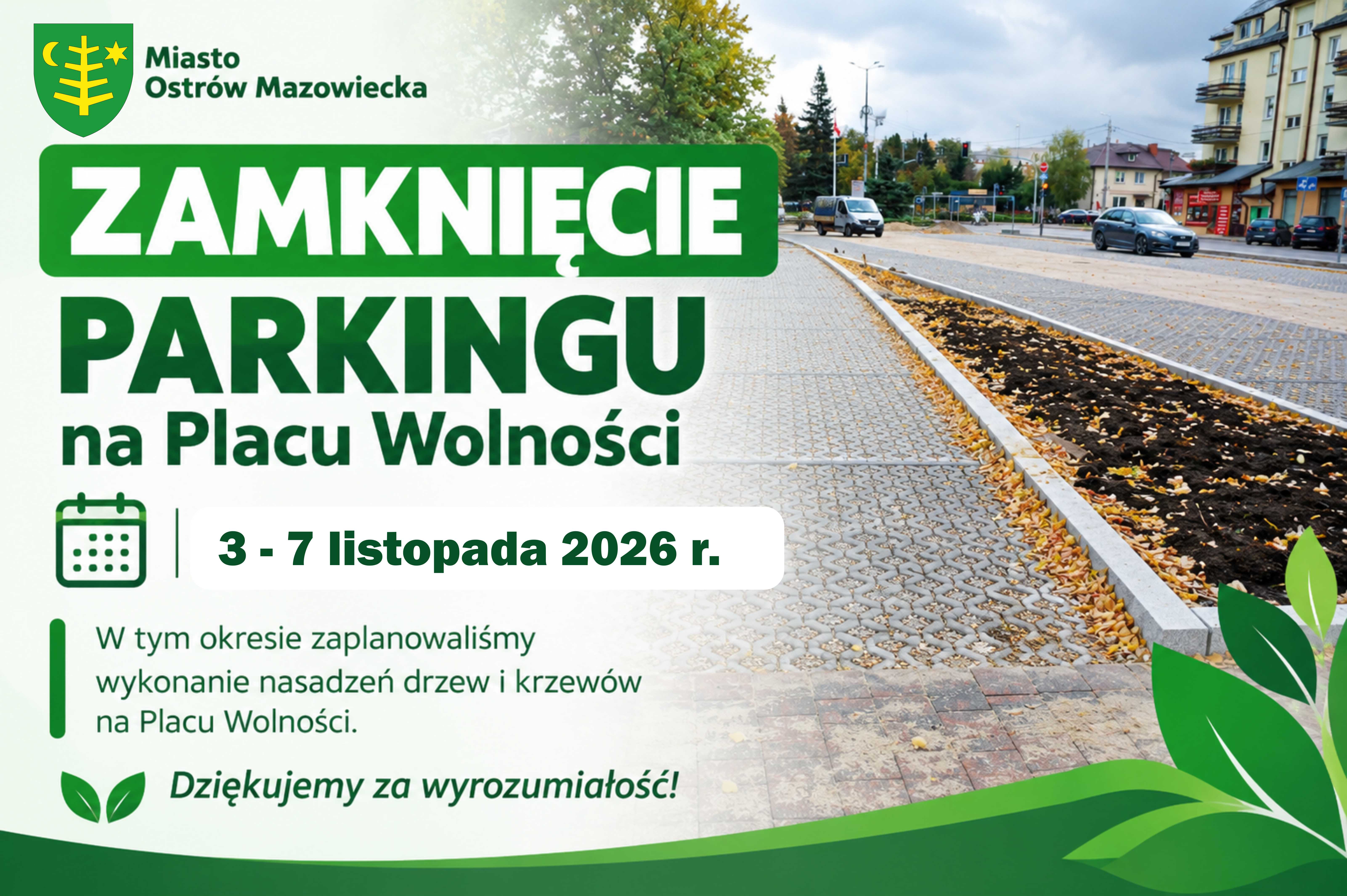 ZAMKNIĘCIE PARKINGU na Placu Wolności 3-7 listopada 2026 r. 
