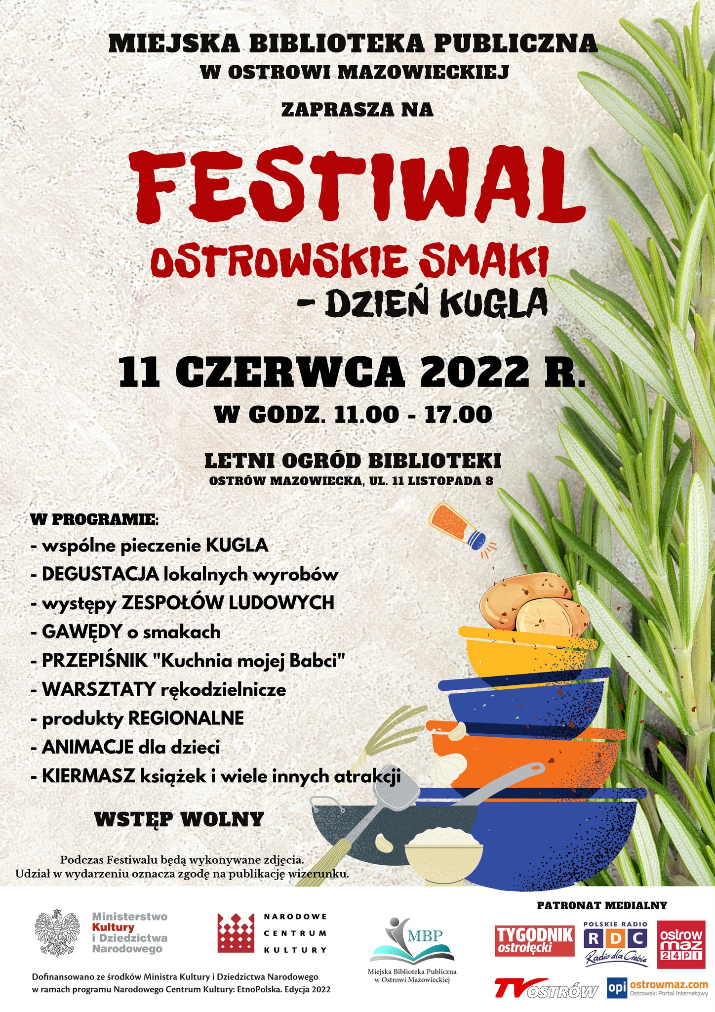 Plakat informacyjny dotyczący FESTIWAL &quot;Ostrowskie smaki&quot; dzień kugla w dniu 11 czerwca 2022 roku w godzinach od 11 do 17 w letnim ogrodzie biblioteki publicznej w ostrowi mazowieckiej, ulica 11 listopada 8  wstep wolny  