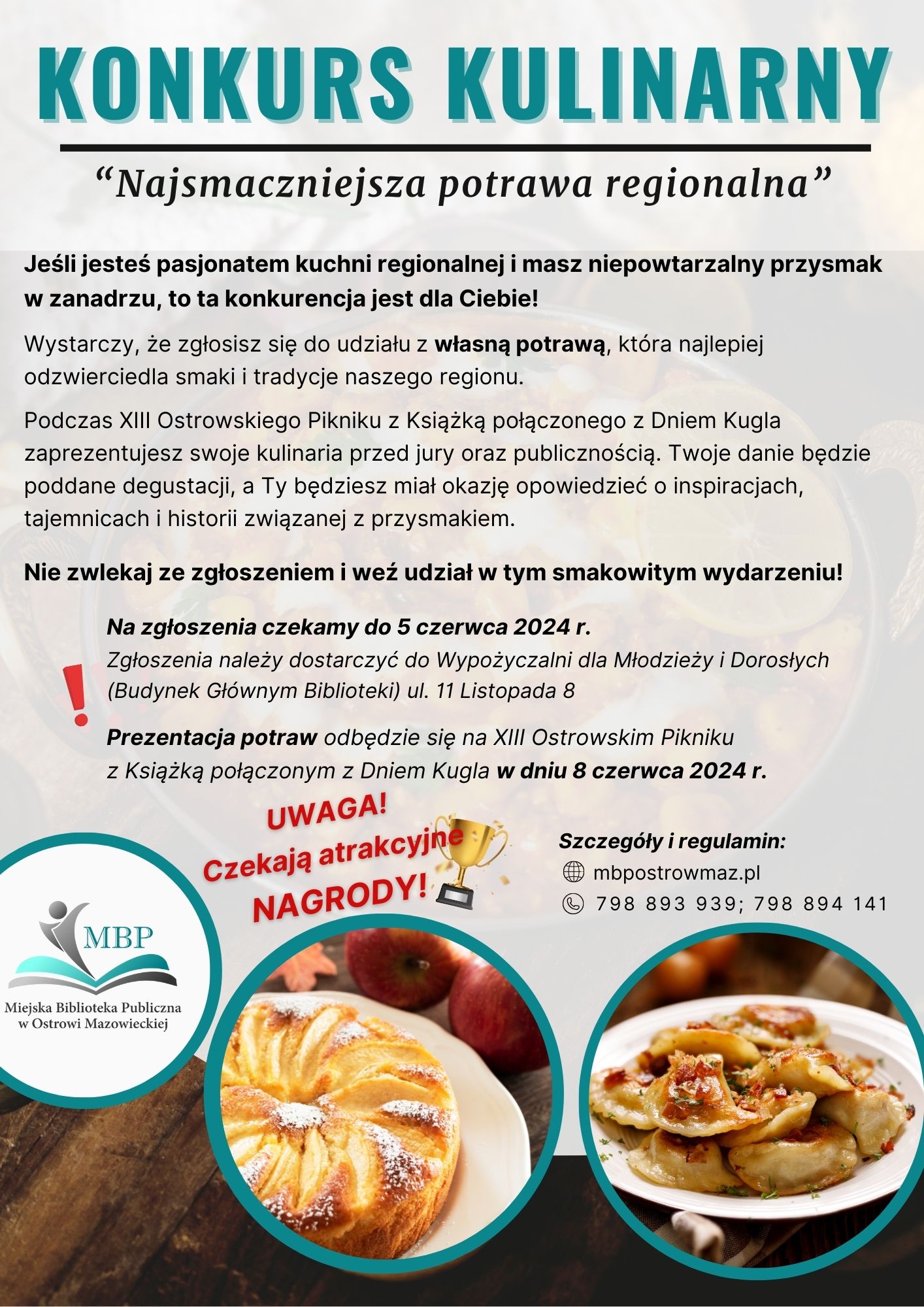 Miejska Biblioteka Publiczna im. Marii Dąbrowskiej w Ostrowi Mazowieckiej ogłasza konkurs na najsmaczniejszą potrawę regionalną.