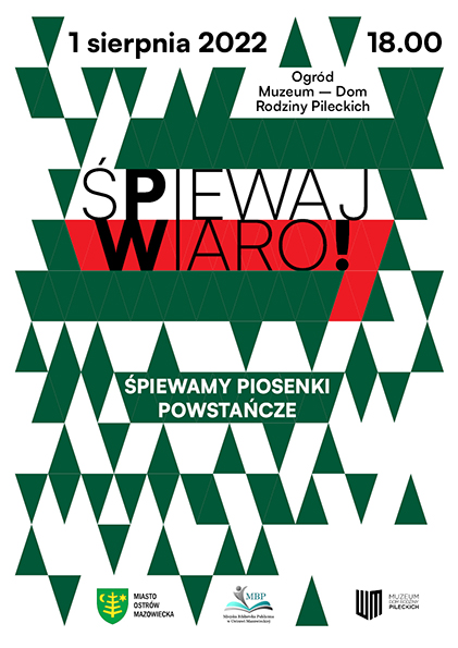 śpiewaj wiaro, śpiewamy piosenki powstańcze, 1 sierpnia 2022 w ogród muzeum dom rodziny Pileckich