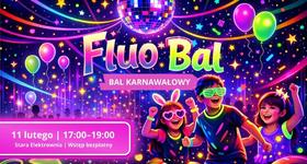 Fluo Bal – karnawałowa zabawa pełna neonowych kolorów!