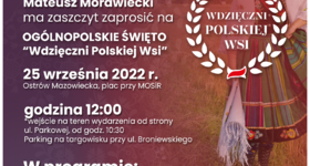 Zaproszenie na Ogólnopolskie Święto Wdzięczni Polskiej Wsi