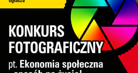 Konkurs fotograficzny Ekonomia społeczna - sposób na  życie!