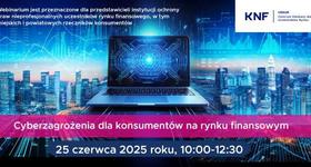 Cyberzagrożenia dla konsumentów na rynku finansowym