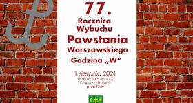 77. rocznica wybuchu Powstania Warszawskiego