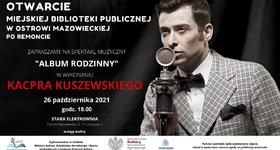 Otwieramy bibliotekę. Zapraszamy na koncert Kacpra Kuszewskiego
