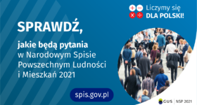 Narodowy Spis Powszechny 2021 – jakie będą pytania?