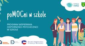 Program wspierania odporności psychicznej POMOCNI W SZKOLE