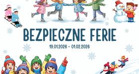 BEZPIECZNE FERIE 2026
