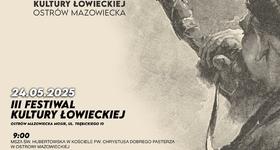 III Festiwal Kultury Łowieckiej – zapraszamy na święto przyrody, tradycji i edukacji! 24 maja 2025 r.