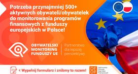 Obywatelski monitoring funduszy europejskich - nie przegap!