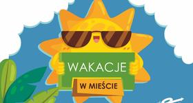 Wakacje w mieście. Ostrów Mazowiecka 2021