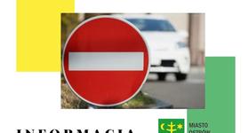 Informacja o czasowym zamknięciu drogi