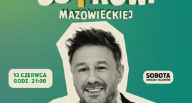 Wielka gwiazda na 22. Dni Ostrowi Mazowieckiej!