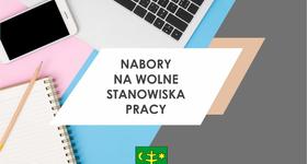 Nabór na wolne stanowisko pracy