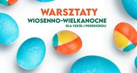 Warsztaty wiosenno-wielkanocne w MDK-u