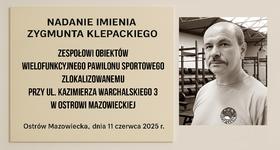 Zawiadomienie o XII Sesji Rady Miasta Ostrów Mazowiecka – nadanie imienia Zygmunta Klepackiego obiektowi sportowemu