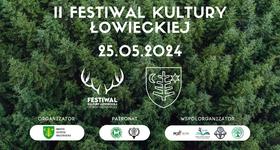 II FESTIWAL KULTURY ŁOWIECKIEJ