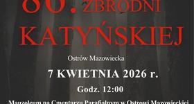 Zaproszenie na obchody 86. rocznicy Zbrodni Katyńskiej.