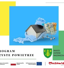 Czyste Powietrze w Ostrowi Mazowieckiej