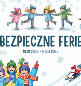 BEZPIECZNE FERIE 2026