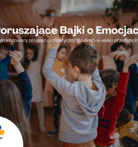 Miejskie Przedszkola wspierają najmłodszych – ruszył program „Poruszające Bajki o Emocjach”