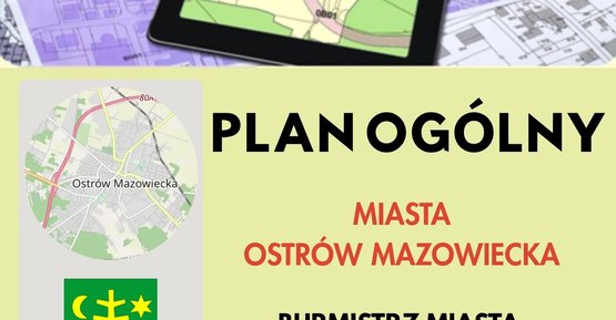 Plan Ogólny Miasto Ostrów Mazowiecka