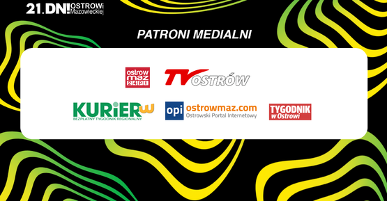 Patroni medialni 21. Dniami Ostrowi Mazowieckiej